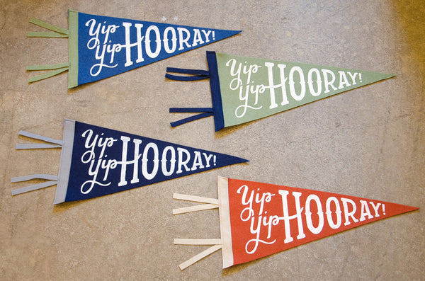 Hand Screen-Printed Wool Pennant: Yip, Yip, Hooray!